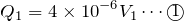 $$Q_1 =4 \times 10^{-6} V_1 \cdots\textcircled{1}$$