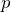 Rendered by QuickLaTeX.com p
