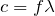 c=f\lambda