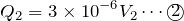 $$Q_2 =3 \times 10^{-6} V_2 \cdots\textcircled{2}$$