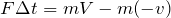 Rendered by QuickLaTeX.com $$F\Delta t=mV-m(-v)$$