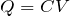 Rendered by QuickLaTeX.com Q=CV