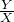 \frac{Y}{X}