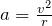 a=\frac{v^2}{r}